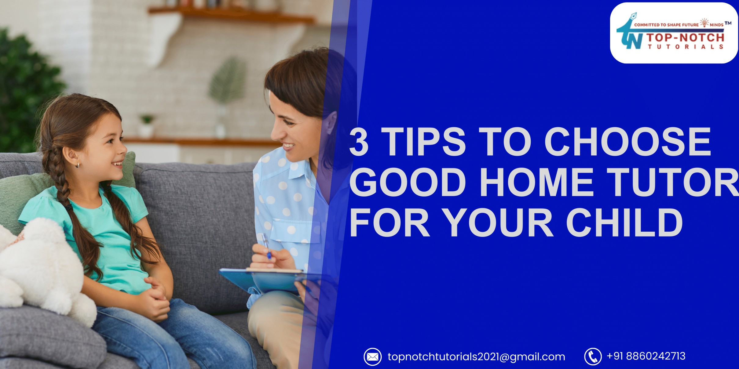 3 Tips to Choose Good Home Tutor for your Child