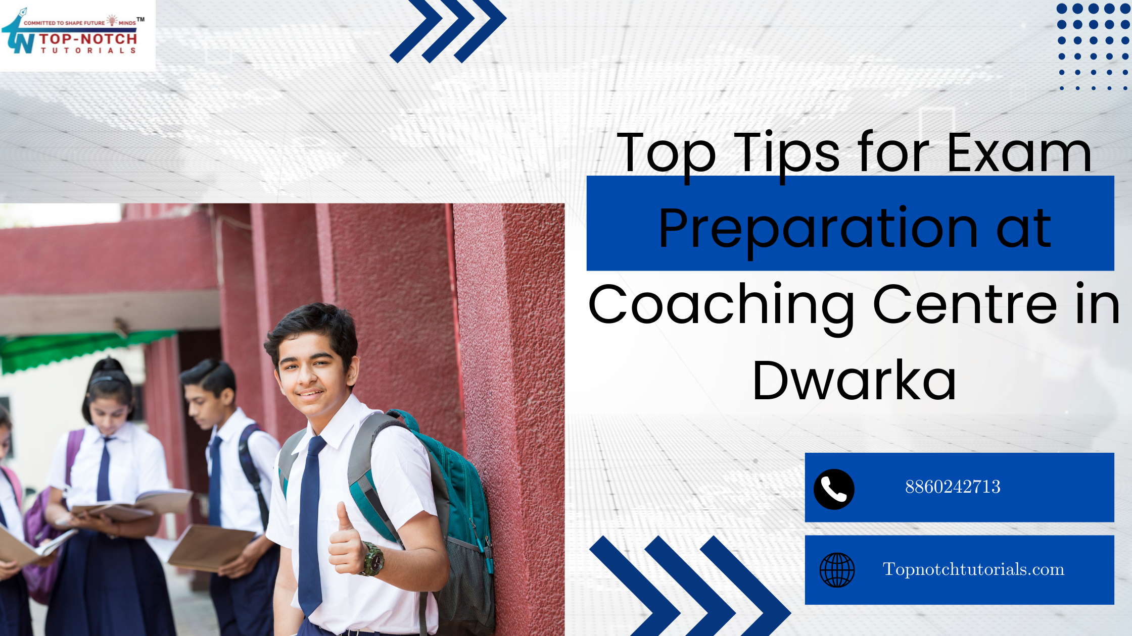 Top Tips for Exam Preparation at Coaching Centre in Dwarka 