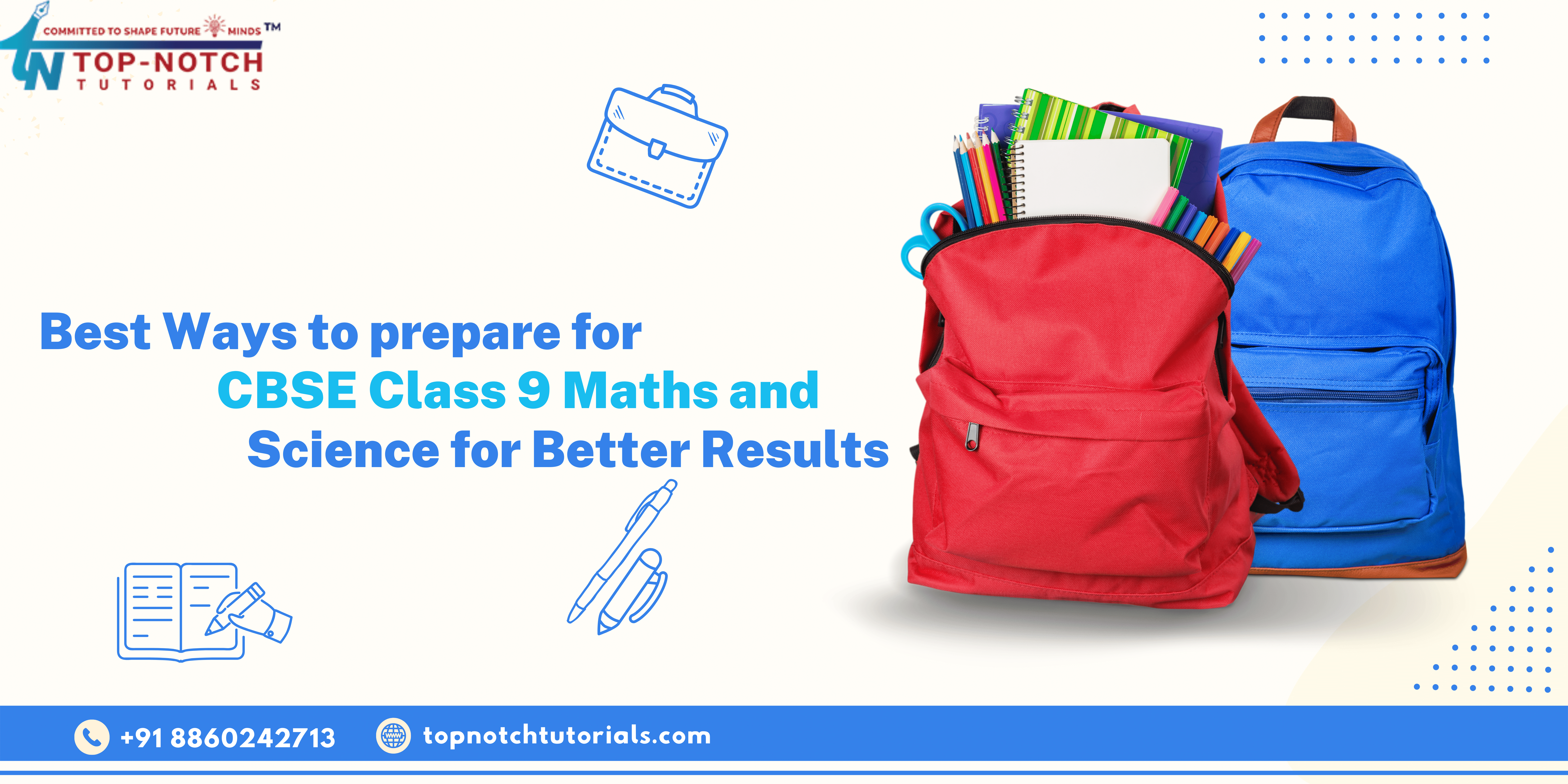 Best Ways to Prepare for CBSE Class 9 Maths and Science for Better Results